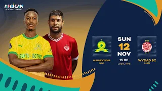 Replay Mamelodi Sundowns v. Wydad Athletic Casablanca - English