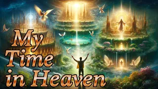 My Time in HEAVEN by Richard Sigmund (Full/Fixed/Subtitled)