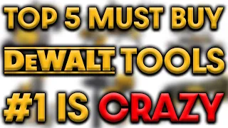 DeWalt Tools TOP 5 Must Buys For Starting A Contractors Business