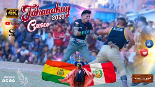 TAKANAKUY 4K CUSCO 2023 🇵🇪 vs 🇧🇴 MAJU RIOJA TAKANAKUY EN PERÚ