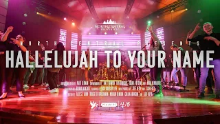 Hallelujah To Your Name - NCU Worship Live