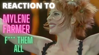 REACTION to MYLENE FARMER  - F*** them all (Bercy) 2006