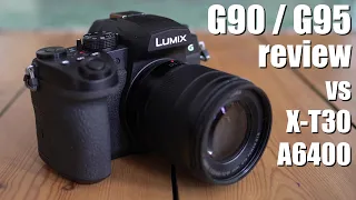 Panasonic Lumix G90 G95 IN-DEPTH review vs A6400 XT30 G9