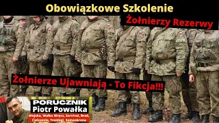 Szkolenie Żołnierzy Rezerwy w 2023 Roku. Żołnierze Ujawniają - To Fikcja!