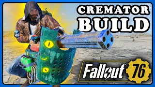 Fallout 76: The OP Cremator Build 2.0 - Beginner to Advanced