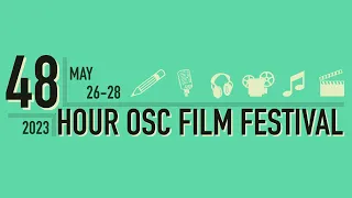 48 Hour OSC Film Festival 2023 Screening