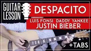 Despacito Guitar Tutorial -  Luis Fonsi Justin Bieber Guitar Lesson 🎸 |Easy Chords No Capo + Tabs|