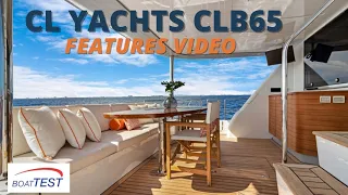 CL Yachts 65 (2023-) Features Video by BoatTEST