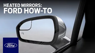 Heated Mirrors | Ford How-To | Ford