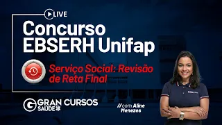 Concurso Ebserh Unifap - Serviço Social: Revisão de Reta Final com Aline Menezes