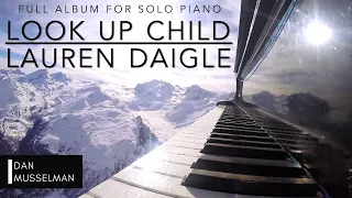 Look Up Child - Lauren Daigle Full Album for Solo Piano