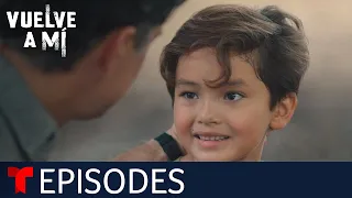 Vuelve a Mí | Episode 10 | Telemundo English