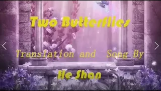 两只蝴蝶Two Butterflies 英文版(Song in English)