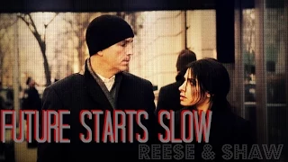 Reese&Shaw || Future Starts Slow || //Person of Interest//