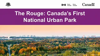 The Rouge: Canada's First National Urban Park