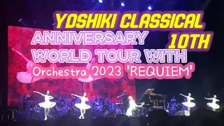 2023年10月8日YOSHIKI CLASSICAL 10TH ANNIVERSARY - World Tour with Orchestra 2023 'REQUIEM'