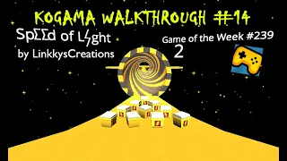 "SpΣΣd of Lϟght" FULL Walkthrough | Kogama GOTW Walkthrough #14