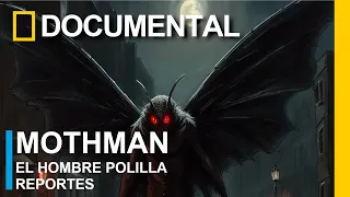 INEXPLICABLE – El hombre polilla, DOCUMENTAL DEL MOTHMAN en español, avistamientos - P1