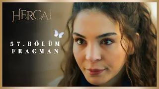 Hercai 57.Bölüm Fragman