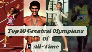 Top 10 Greatest Olympians Of All Time