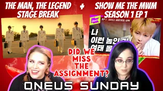 ONEUS "The Man, The Legend" Stage Break + Show my the MWM Season 1 Ep. 1 | K-Cord Girls React