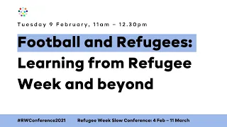 Football and Refugees: Learning from Refugee Week and Beyond