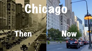 Chicago Then and Now: 1921 or Before vs. 2021 (1 of 2)