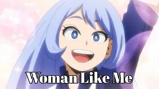 Nejire Hado「AMV」- Woman Like Me