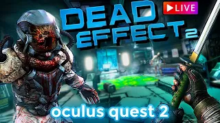 Dead Effect 2 VR First Impressions on Oculus Quest 2