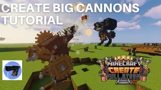 Tutorial about how Create Big Cannons works