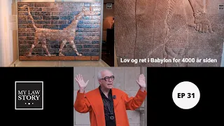 Lovgivning i Babylon | Ep. 31 | Dansk Retshistorie med Ditlev Tamm