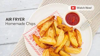 The Perfect Air Fryer Homemade Chips