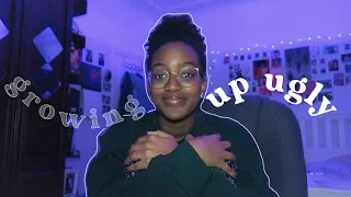 growing up ugly + its effect on my confidence | ep. 2