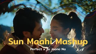 Sun Maahi Mashup | Perfect X Tu Jaane Na | Mashup by Kunal Bagaria