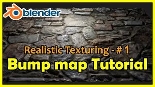 Blender Bump map Tutorial - Blender Realistic Texturing Series #1 (Blender bump mapping)