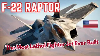 World's Most Feared Stealth Advanced Tactical Fighter - The Lockheed Martin F-22 Raptor| Documentary