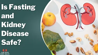 E16: Is Fasting Safe in Kidney Disease? What type of fasting is okay and what should you avoid?