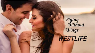 Flying Without Wings - Westlife (tradução) HD