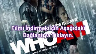 Ben Kimim? (Who Am I) İndir – Türkçe Dublaj – m1080p