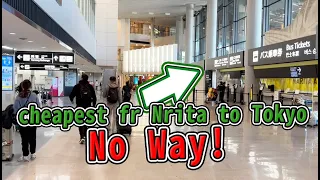 What a cheapest & easy way From janpan Narita✈️ airport to Tokyo station!!