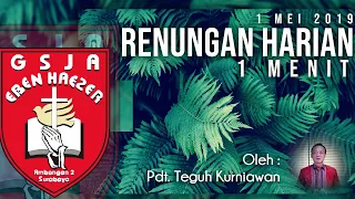 Renungan Harian 1 Menit - 1 Mei 2019