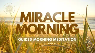 Guided Morning Meditation, Manifest Miracles ✨