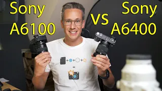 Sony A6100 oder Sony A6400 📸Welche Kamera sollte ich kaufen, welche ist besser?