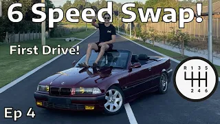 E36 6 Speed Swap | GS6-37DZ Swap Pt4: First Drive!