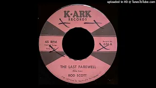 Rod Scott - The Last Farewell - K-Ark Records