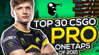 CSGO - Top 30 Craziest one taps of 2021