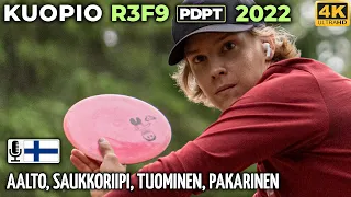 Kuopio R3F9 Pro Tour 2022 #4 | Joonas Aalto, Rasmus Saukkoriipi, Rasmus Tuominen, Kasperi Pakarinen