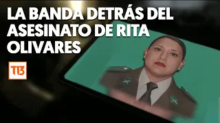 El brutal historial de la banda que asesinó a carabinera Rita Olivares #ReportajesT13