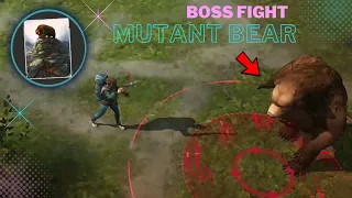 KILLING MUTANT BEAR BOSS | Days After