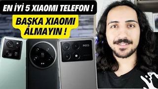 Bence Şu Anda Alınabilecek En İyi 5 Xiaomi TELEFON ! (MAYIS 2024)